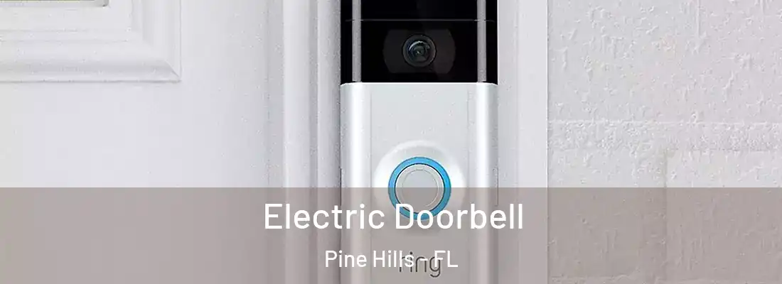  Electric Doorbell Pine Hills - FL