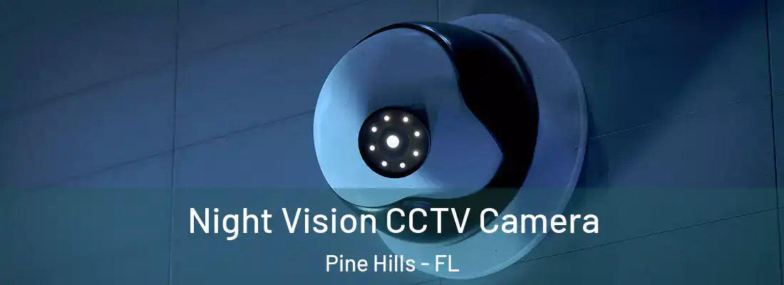  Night Vision CCTV Camera Pine Hills - FL