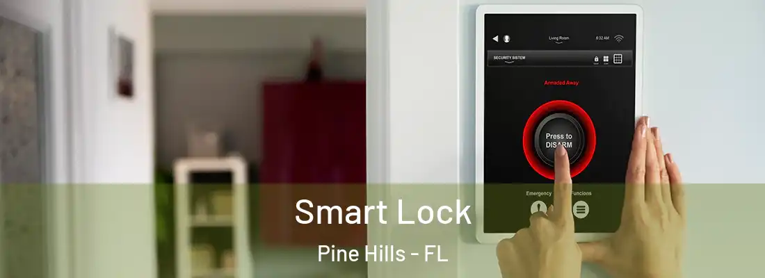  Smart Lock Pine Hills - FL